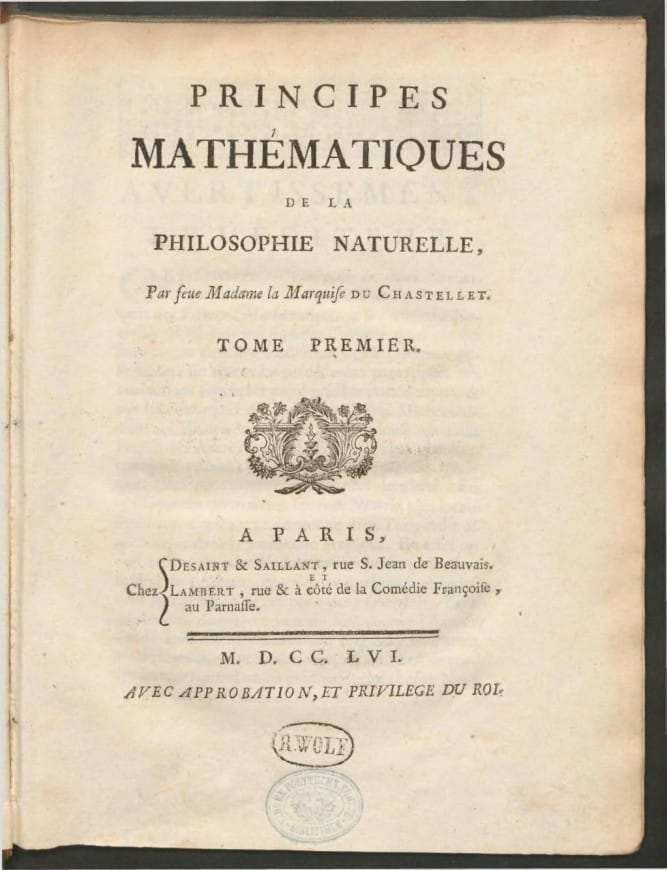 Comentário e tradução do Principia de Newton de Emilie foi publicada uma década depois de sua morte. Crédito: Wikisource.